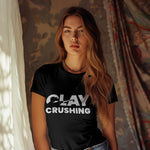 CLAY CRUSHING - Women's T-Shirt