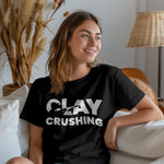 CLAY CRUSHING - Women's T-Shirt